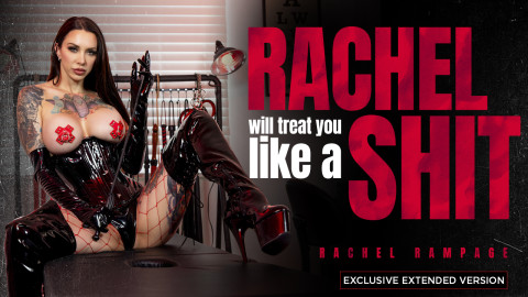 Rachel Will Treat You Like A Shit